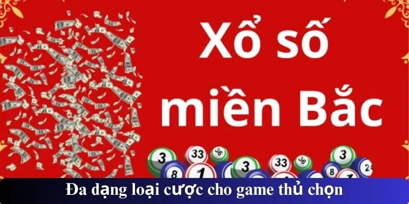 Đa dạng loại cược cho game thủ chọn
