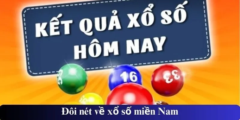 Đôi nét về xổ số miền Nam